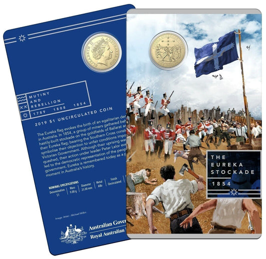 2019 Australian Mutiny & Rebellion Series $1.00 Eureka Stockade