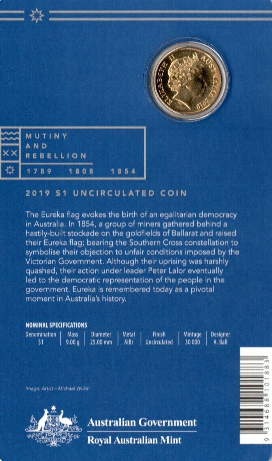 2019 Australian Mutiny & Rebellion Series $1.00 Eureka Stockade