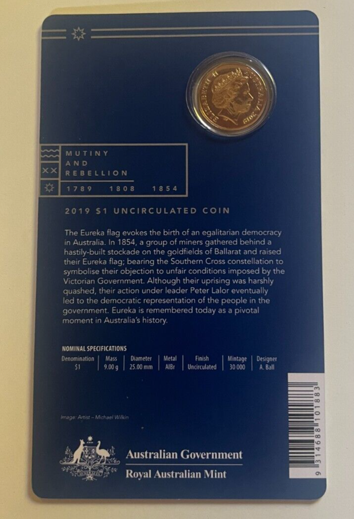 2019 Australian Mutiny & Rebellion Series $1.00 Eureka Stockade